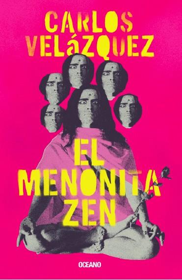 EL MENONITA ZEN | 9788449461316 | VELÁZQUEZ, CARLOS | Llibreria Online de Vilafranca del Penedès | Comprar llibres en català