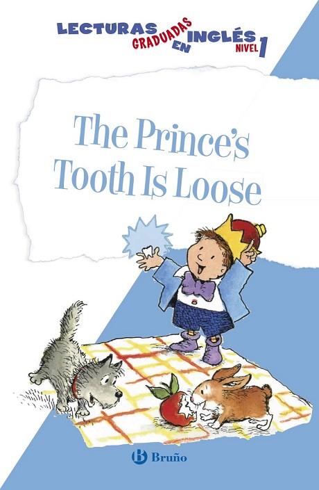 THE PRINCE'S TOOTH IS LOOSE | 9788469600535 | ZIEFERT, HARRIET | Llibreria Online de Vilafranca del Penedès | Comprar llibres en català