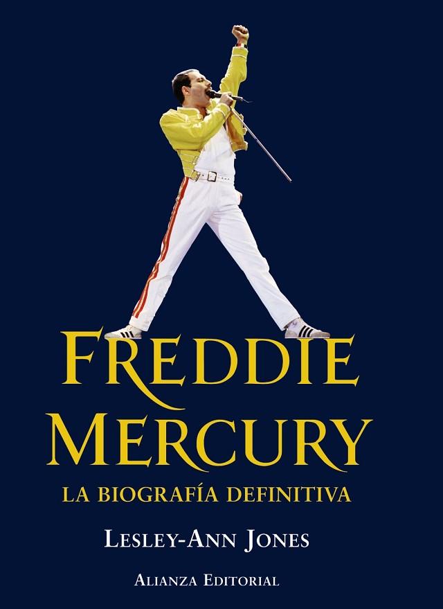 FREDDIE MERCURY | 9788420671932 | JONES, LESLYE-ANN | Llibreria Online de Vilafranca del Penedès | Comprar llibres en català