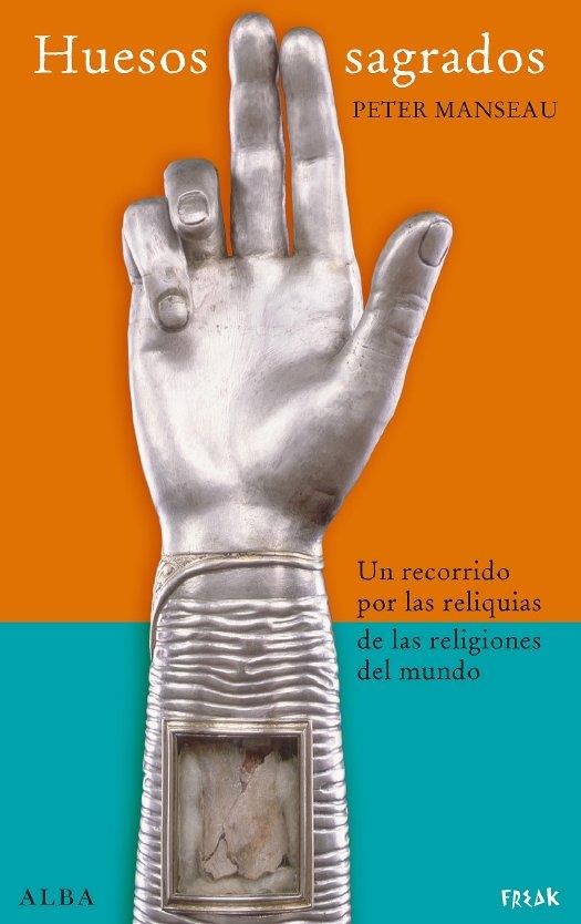 HUESOS SAGRADOS | 9788484285830 | MANSEAU, PETER | Llibreria Online de Vilafranca del Penedès | Comprar llibres en català