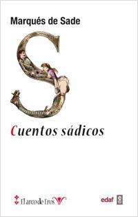 CUENTOS SÁDICOS | 9788441432888 | MARQUES DE SADE | Llibreria Online de Vilafranca del Penedès | Comprar llibres en català