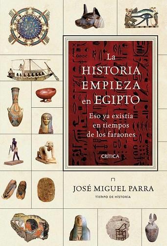 LA HISTORIA EMPIEZA EN EGIPTO | 9788498921953 | PARRA, JOSE MIGUEL | Llibreria L'Odissea - Libreria Online de Vilafranca del Penedès - Comprar libros