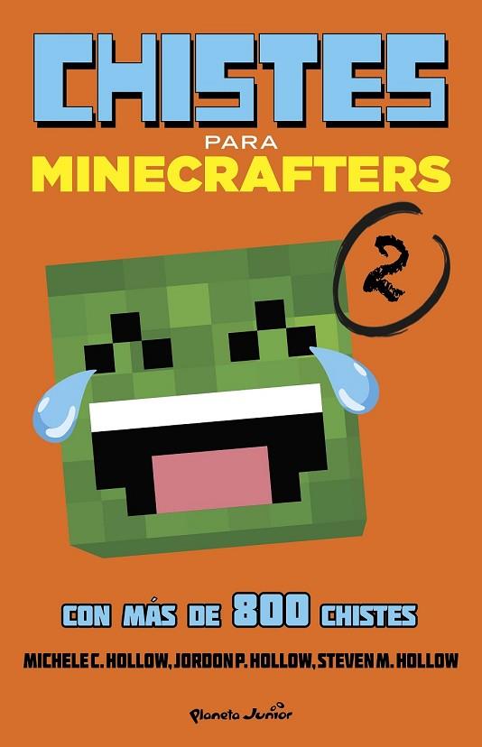 CHISTES PARA MINECRAFTERS 2 | 9788408155140 | HOLLOW, MICHELE C | Llibreria Online de Vilafranca del Penedès | Comprar llibres en català