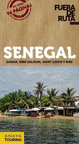 SENEGAL | 9788491580133 | ANAYA TOURING/LA CARRERA, NICOLÁS DE | Llibreria Online de Vilafranca del Penedès | Comprar llibres en català