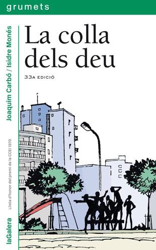 LA COLLA DELS DEU | 9788424681050 | CARBÓ, JOAQUIM/MONÉS, ISIDRE | Llibreria Online de Vilafranca del Penedès | Comprar llibres en català