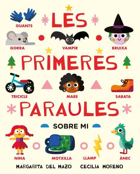 LES PRIMERES PARAULES SOBRE MI | 9788410208209 | DEL MAZO, MARGARITA/MORENO, CECILIA | Llibreria Online de Vilafranca del Penedès | Comprar llibres en català