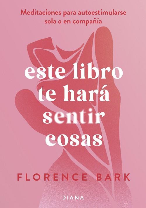 ESTE LIBRO TE HARÁ SENTIR COSAS | 9788411191760 | BARK, FLORENCE | Llibreria Online de Vilafranca del Penedès | Comprar llibres en català