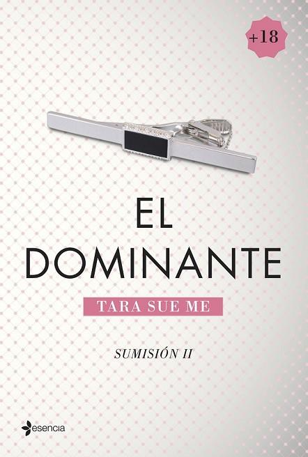 EL DOMINANTE ( SUMISIÓN 2 ) | 9788408128977 | SUE ME, TARA | Llibreria Online de Vilafranca del Penedès | Comprar llibres en català