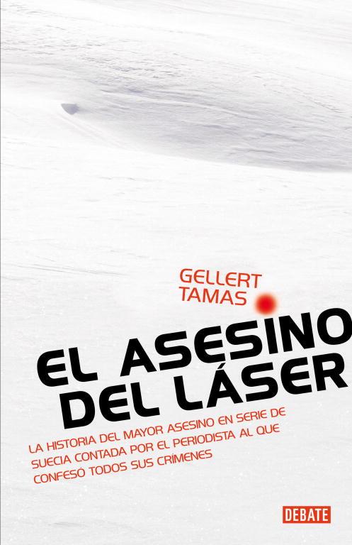 EL ASESINO DEL LASER | 9788483068885 | TAMAS, GELLERT | Llibreria Online de Vilafranca del Penedès | Comprar llibres en català