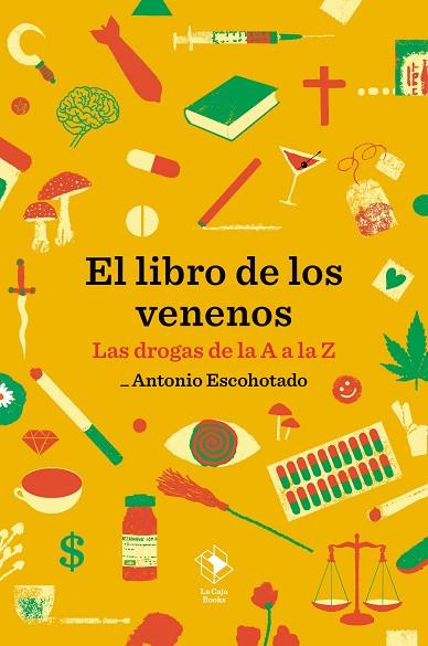 EL LIBRO DE LOS VENENOS | 9788417496678 | ESCOHOTADO, ANTONIO | Llibreria L'Odissea - Libreria Online de Vilafranca del Penedès - Comprar libros