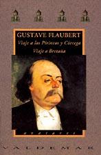 VIAJE A LOS PIRINEOS Y CORCEGA | 9788477021025 | GUSTAVE FLAUBERT | Llibreria Online de Vilafranca del Penedès | Comprar llibres en català