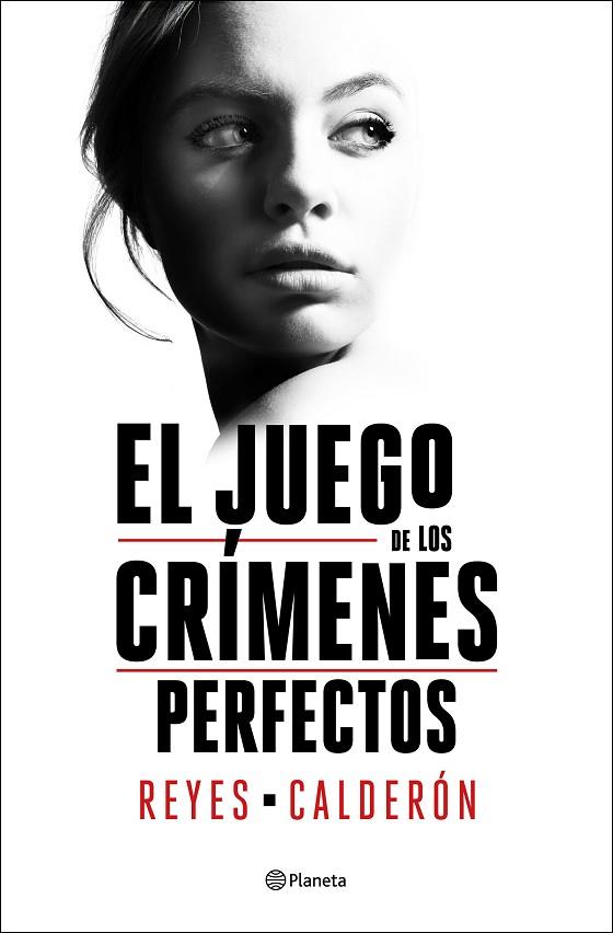 EL JUEGO DE LOS CRÍMENES PERFECTOS | 9788408252894 | CALDERÓN, REYES | Llibreria Online de Vilafranca del Penedès | Comprar llibres en català