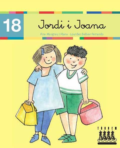 EN JORDI I LA JOANA 18 | 9788481316933 | MASGRAU I PLANA, JOSEFINA I BELLVER FERRANDO, LOUR | Llibreria Online de Vilafranca del Penedès | Comprar llibres en català