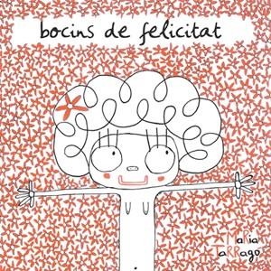 BOCINS DE FELICITAT | 9788493657888 | TARRAGO, MARIA | Llibreria Online de Vilafranca del Penedès | Comprar llibres en català