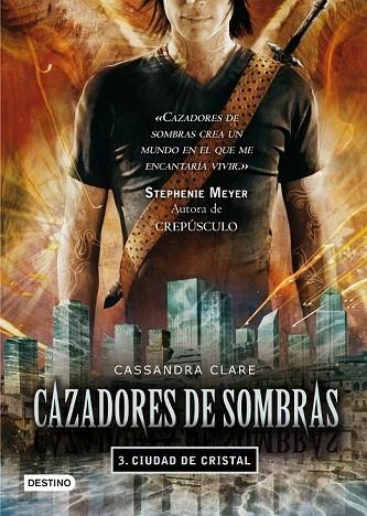 CAZADORES DE SOMBRAS 3 CIUDAD DE CRISTAL | 9788408089766 | CLARE, CASSANDRA | Llibreria L'Odissea - Libreria Online de Vilafranca del Penedès - Comprar libros