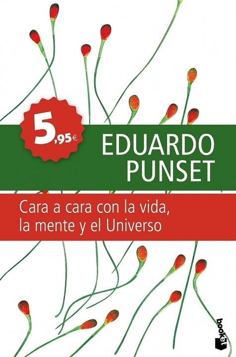 CARA A CARA CON LA VIDA LA MENTE Y EL UNIVERSO | 9788423341757 | PUNSET, EDUARDO | Llibreria L'Odissea - Libreria Online de Vilafranca del Penedès - Comprar libros