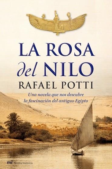 LA ROSA DEL NILO | 9788427035881 | POTTI, RAFAEL | Llibreria Online de Vilafranca del Penedès | Comprar llibres en català