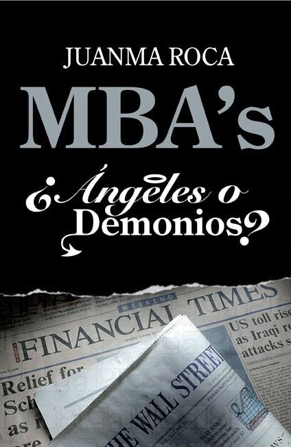 MBA'S ANGELES O DEMONIOS | 9788498750522 | ROCA, JUANMA | Llibreria Online de Vilafranca del Penedès | Comprar llibres en català