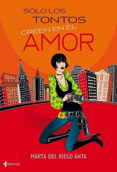 SOLO LOS TONTOS CREEN EN EL AMOR | 9788408089285 | DEL RIEGO, MARTA | Llibreria Online de Vilafranca del Penedès | Comprar llibres en català