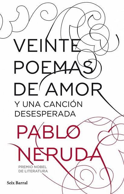 VEINTE POEMAS DE AMOR Y UNA CANCION DESESPERADA | 9788432212796 | NERUDA, PABLO | Llibreria Online de Vilafranca del Penedès | Comprar llibres en català