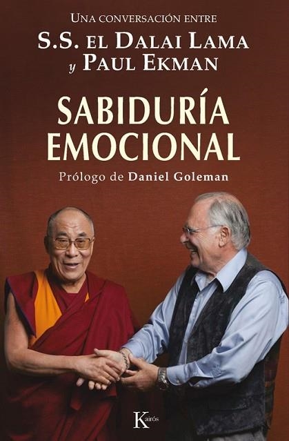 SABIDURIA EMOCIONAL | 9788472457324 | DALAI LAMA Y EKMAN, PAUL | Llibreria L'Odissea - Libreria Online de Vilafranca del Penedès - Comprar libros