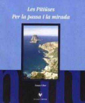 LES PITIUSES PER LA PASSA I LA MIRADA | 9788492574070 | VIBOT, TOMAS | Llibreria Online de Vilafranca del Penedès | Comprar llibres en català