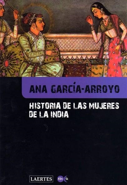 HISTORIA DE LAS MUJERES DE LA INDIA | 9788475846682 | GARCIA ARROYO, ANA | Llibreria Online de Vilafranca del Penedès | Comprar llibres en català