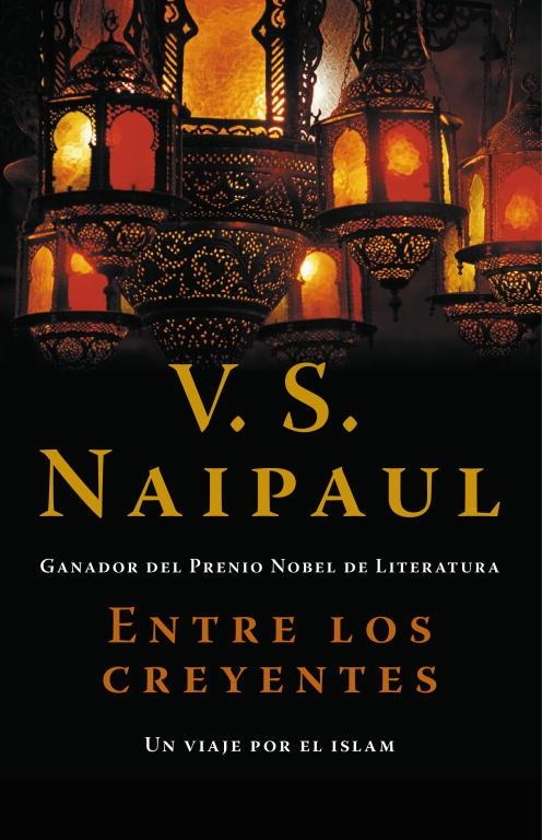 ENTRE LOS CREYENTES | 9788483068458 | NAIPAUL, V S | Llibreria Online de Vilafranca del Penedès | Comprar llibres en català