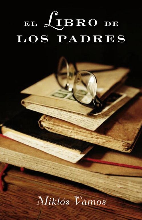 EL LIBRO DE LOS PADRES | 9788426417398 | VAMOS, MIKLOS | Llibreria Online de Vilafranca del Penedès | Comprar llibres en català