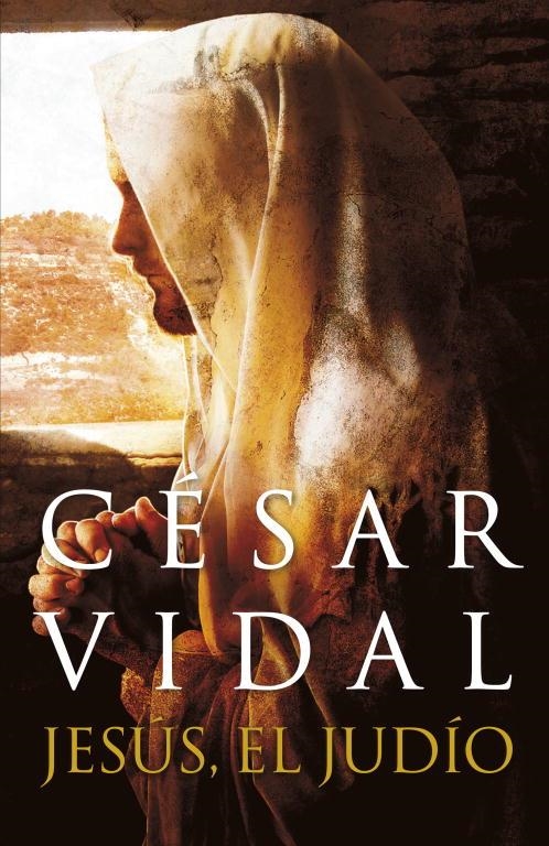 JESUS EL JUDIO | 9788401389832 | VIDAL MANZANARES, CESAR | Llibreria L'Odissea - Libreria Online de Vilafranca del Penedès - Comprar libros