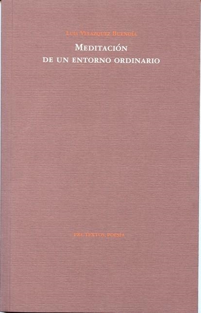 MEDITACION DE UN ENTORNO ORDINARIO | 9788481919974 | VELAZQUEZ BUENDIA, LUIS | Llibreria Online de Vilafranca del Penedès | Comprar llibres en català