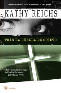 TRAS LA HUELLA DE CRISTO | 9788498671391 | REICHS, KATHY | Llibreria L'Odissea - Libreria Online de Vilafranca del Penedès - Comprar libros