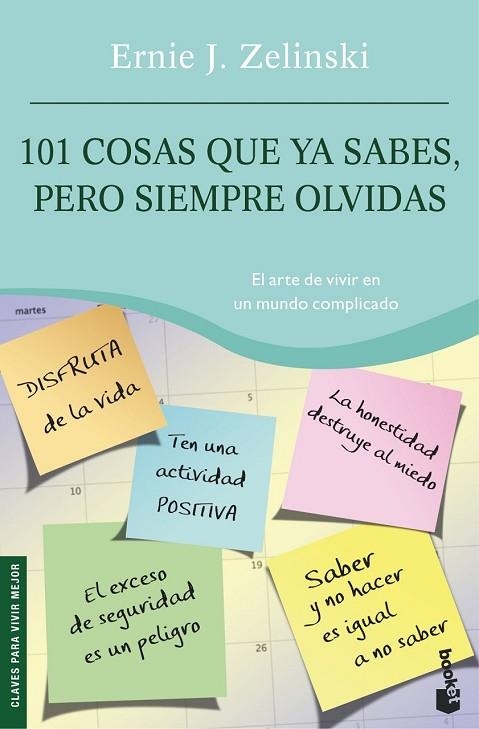 101 COSAS QUE YA SABES PERO SIEMPRE OLVIDAS | 9788408074175 | ZELINSKI, ERNIE J | Llibreria Online de Vilafranca del Penedès | Comprar llibres en català