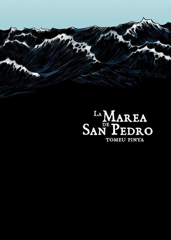 LA MAREA DE SAN PEDRO | 9788492769292 | PINYA, TOMEU | Llibreria Online de Vilafranca del Penedès | Comprar llibres en català