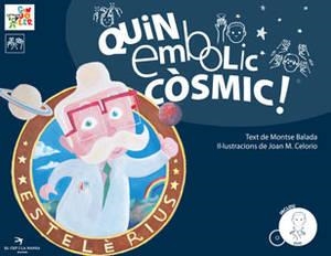 QUIN EMBOLIC COSMIC AMB DVD | 9788492745036 | BALADA, MONTSERRAT | Llibreria Online de Vilafranca del Penedès | Comprar llibres en català