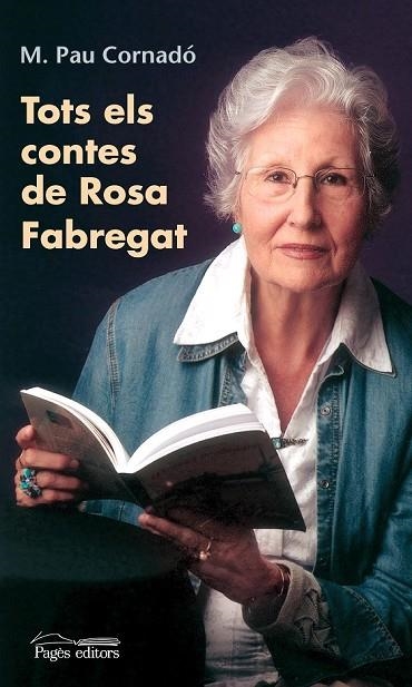 TOTS ELS CONTES DE ROSA FABREGAT | 9788497798693 | CORNADO, MARIA PAU | Llibreria Online de Vilafranca del Penedès | Comprar llibres en català