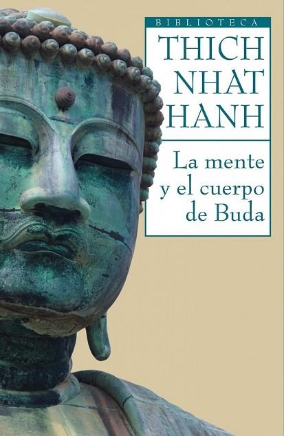 LA MENTE Y EL CUERPO DE BUDA | 9788497544399 | HANH, THICH NHAT | Llibreria L'Odissea - Libreria Online de Vilafranca del Penedès - Comprar libros