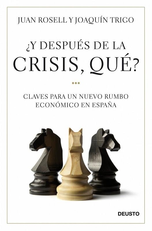 Y DESPUES DE LA CRISIS QUE | 9788423427581 | ROSELL, JUAN Y TRIGO, JOAQUIN | Llibreria Online de Vilafranca del Penedès | Comprar llibres en català