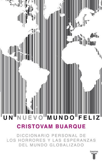 UN NUEVO MUNDO FELIZ | 9788430607778 | BUARQUE, CRISTOVAM | Llibreria Online de Vilafranca del Penedès | Comprar llibres en català