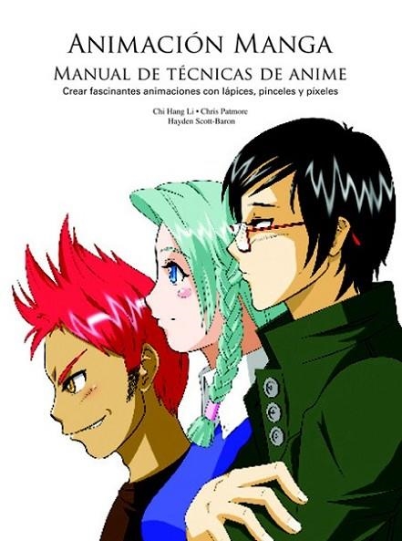 ANIMACION MANGA | 9788495376831 | HANG LI, CHI/PATMORE, CHRIS/SCOTT-BARON, HAYDEN | Llibreria Online de Vilafranca del Penedès | Comprar llibres en català