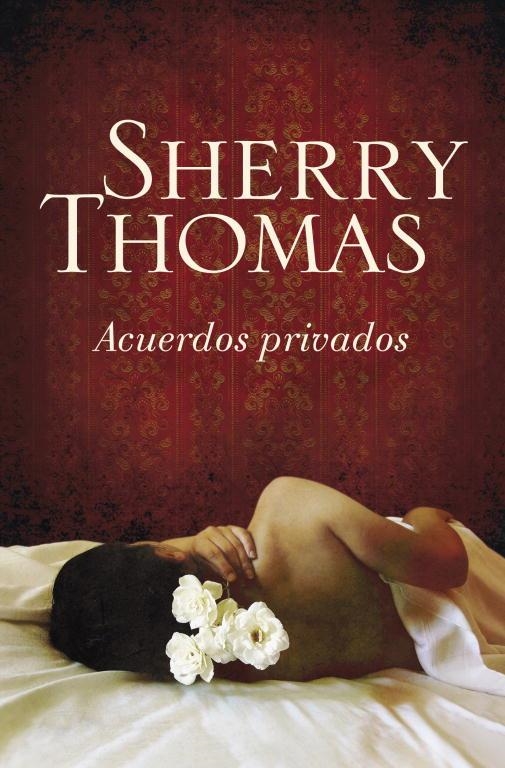 ACUERDOS PRIVADOS | 9788499081823 | THOMAS, SHERRY | Llibreria Online de Vilafranca del Penedès | Comprar llibres en català