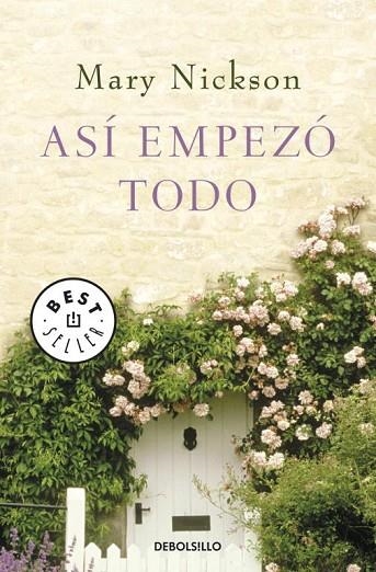 ASI EMPEZO TODO | 9788499081656 | NICKSON, MARY | Llibreria Online de Vilafranca del Penedès | Comprar llibres en català