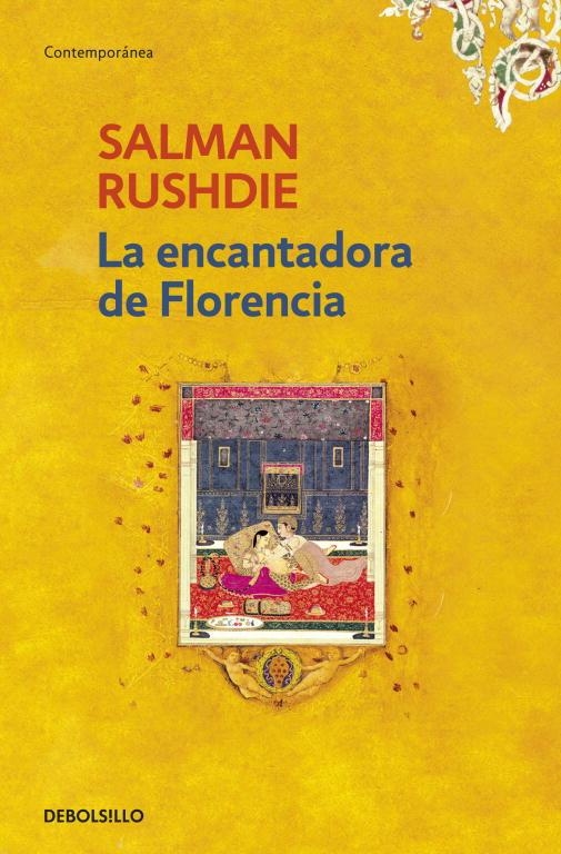 LA ENCANTADORA DE FLORENCIA | 9788499081724 | RUSHDIE, SALMAN | Llibreria Online de Vilafranca del Penedès | Comprar llibres en català