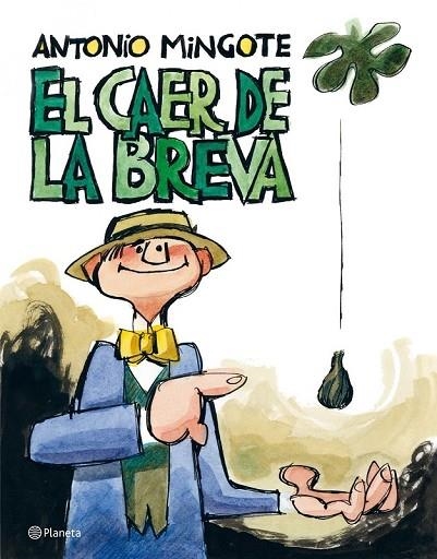 EL CAER DE LA BREVA | 9788408091950 | MINGOTE, ANTONIO | Llibreria Online de Vilafranca del Penedès | Comprar llibres en català