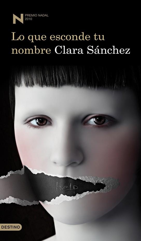 LO QUE ESCONDE TU NOMBRE PREMIO NADAL 2010 | 9788423342518 | SANCHEZ, CLARA | Llibreria L'Odissea - Libreria Online de Vilafranca del Penedès - Comprar libros