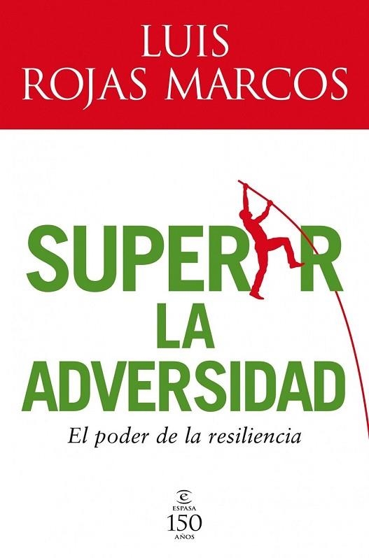 SUPERAR LA ADVERSIDAD EL PODER DE LA RESILIENCIA | 9788467032598 | ROJAS MARCOS, LUIS | Llibreria Online de Vilafranca del Penedès | Comprar llibres en català