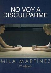 NO VOY A DISCULPARME | 9788492813049 | MARTINEZ, MILA | Llibreria Online de Vilafranca del Penedès | Comprar llibres en català