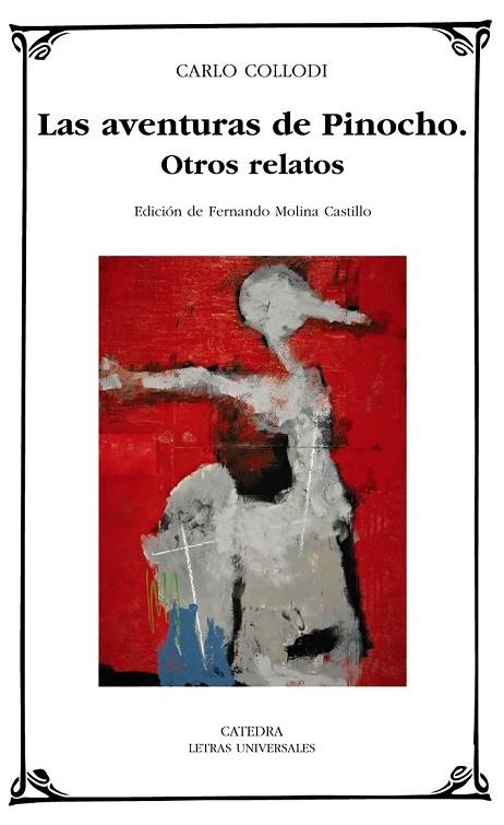 LAS AVENTURAS DE PINOCHO OTROS RELATOS | 9788437626338 | COLLODI, CARLO | Llibreria L'Odissea - Libreria Online de Vilafranca del Penedès - Comprar libros