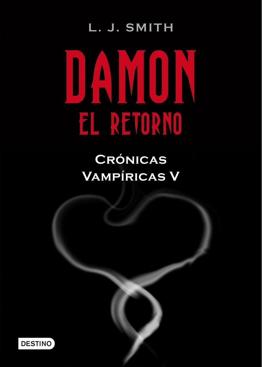 DAMON EL RETORNO CRONICAS VAMPIRICAS 5 | 9788408089810 | SMITH, L J | Llibreria Online de Vilafranca del Penedès | Comprar llibres en català