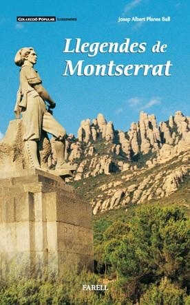 LLEGENDES DE MONTSERRAT | 9788492811106 | PLANES BALL, JOSEP ALBERT | Llibreria Online de Vilafranca del Penedès | Comprar llibres en català